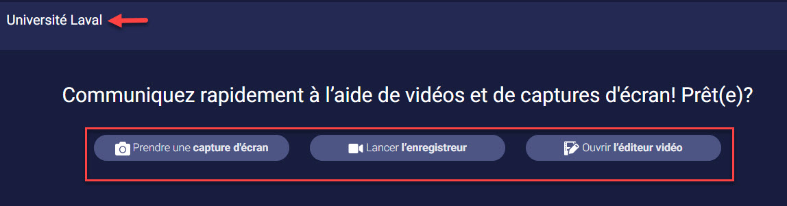 3 options sont proposées : 1- Prendre une capture d'écran 2- Lancer l'enregistreur 3- Ouvrir l'éditeur vidéo